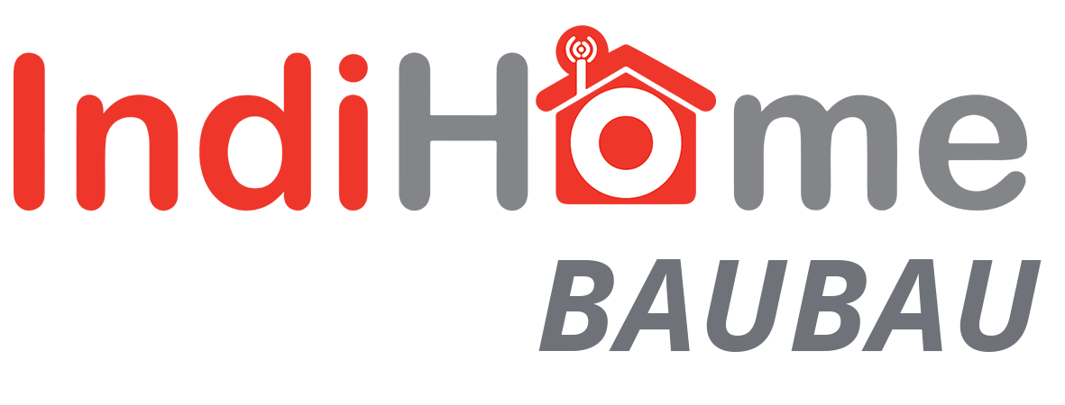 Indihome BAUBAU
