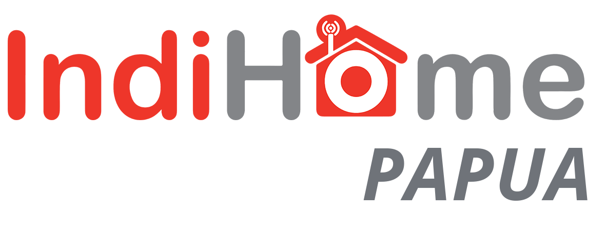 Indihome PAPUA